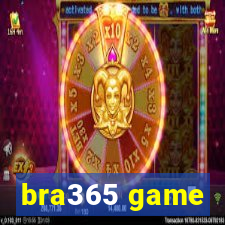 bra365 game